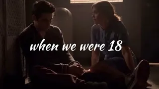 Stiles x Lydia edit - When We Were 18