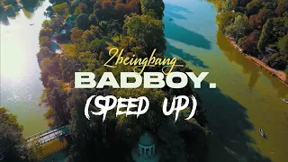 2BeingBang  - Bad Boy (Speed Up)
