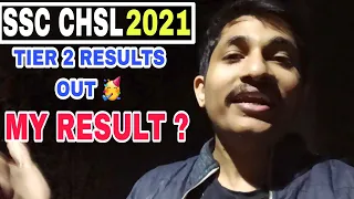 SSC CHSL 2021 || TIER 2 RESULTS OUT 🥳 || MY RESULT ? 😑