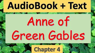 Anne of Green Gables 【Chapter 4】Audiobook & Text　Reading speed can be adjusted with settings