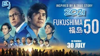 Fukushima 50 (Official Trailer) 2020