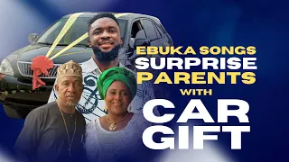 RAIN OF TEARS AS EBUKA SONGS SURPRISES HIS PARENTS WITH A NEW CAR -WATCH HOW HIS SISTER FAINTED 😭😭