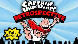 Captain Underpants is a Timeless Masterpiece | Retrospective & Ranking