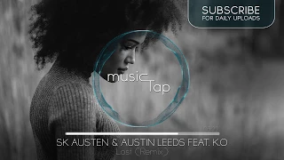 SK Austen & Austin Leeds Feat. K.O. - Lost (Remix)