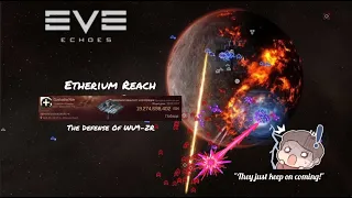 Eve Echoes || Etherium Reach - The Defense Of WU9-ZR