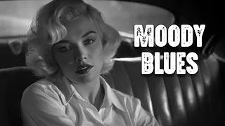 Moody Blues - Slow Blues Ballads for a Soothing Evening | Smooth Blues for Nighttime Bliss