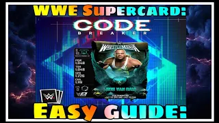 WWE SuperCard: Code Breaker easy guide!