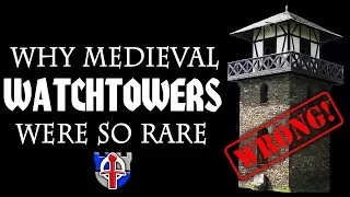 Why solitary medieval WATCHTOWERS were so rare