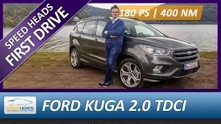 2017 Ford Kuga ST-Line Test (180 PS, 2.0 TDCI AWD) - Fahrbericht - Review - Speed Heads