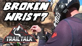 Broken Wrist? - Trail Talk