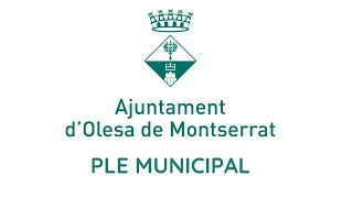 Ple ordinari de l'Ajuntament d'Olesa del mes d'abril del 2024