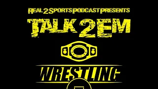 Talk 2 Em Wrestling