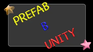 Prefab в Unity