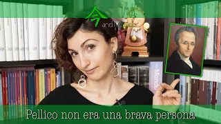 #4 SILVIO PELLICO NON ERA UNA BRAVA PERSONA 🙃 | BIOGRAFIE LETTERARIE #letteraturaitaliana