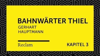 Hauptmann: Bahnwärter Thiel Teil 3 (Reclam Hörbuch)