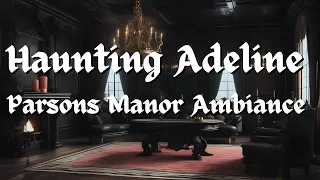 🕯️🌹 Parsons Manor | Haunting Adaline Inspired | Dark Romance Ambiance | Zade Meadows is Watching 🌙🖤