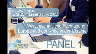 5. MIDEM Jahrestagung: Europa und der Krieg in der Ukraine