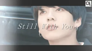 【BTS日本語字幕】Still With You/JUNGKOOK【FMV】