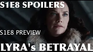 His Dark Materials Episode 8 Spoilers | S1E8 Betrayal Preview Who Betrays Who? Lyra’s Betrayal?