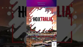 HoxTralia 2023 Gee Smooth|Sawi Dre| Yoji|Cookie Monster|Desiz•Prod By Gee Smooth(Small World Studio)