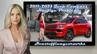 Jeep Compass 2017 bis 2023 Häufige Probleme, Mängel, Rückrufe und Beschwerden