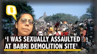How a Journalist was Sexually Assaulted on Babri Demolition Day | The Quint