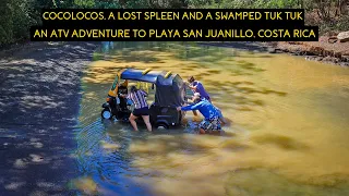 A Swamped Tuk Tuk! Our 2021 Adventure to Playa San Juanillo, Costa Rica