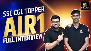 AIR 1 in SSC CGL 2022 | Interview with Mohit Choudhary 😎 ft. Kumar Gaurav Sir | Utkarsh Classes