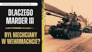 Dlaczego Marder III był niechciany w Wehrmachcie?