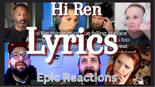Hi Ren | Epic Reactions | with Lyrics