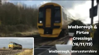 Wadborough & Pirton Crossings (16/11/19)