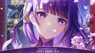 Nightcore - I Don't Wanna Talk (Besomorph, HALUNA) - (1 Hour)