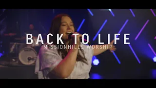 Back to Life | Mission Hills Worship