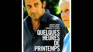 Quelques heures de printemps un film de Stéphane Brizé