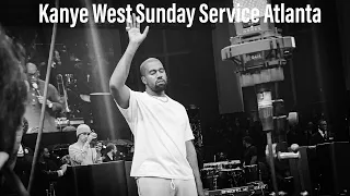 KANYE WEST SUNDAY SERVICE ATLANTA