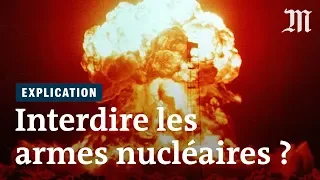 Faut-il interdire les armes nucléaires ?