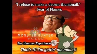 Monster Hunter: World - The Hammer Experience