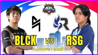 BLCK vs RSG PH | MPL PH S13 PLAYOFFS | GAME 4