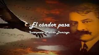 The flight of the condor | El Cóndor Pasa | José Plácido Domingo