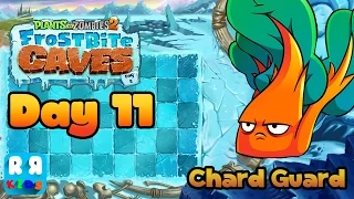 Plants VS Zombies 2 - Frostbite Caves - Day 11 - New Plants Chard Guard