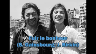 Hommage Jane Birkin - Fuir le bonheur - Guilhem & Aurélie