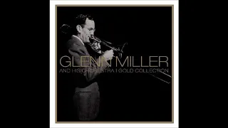 Glenn Miller - August 28th, 1940