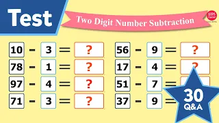 Two digit minus one digit subtraction | Two digit minus sums | 30 Q&A Test in maths | Kids Channel