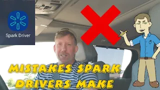 10 Mistakes Walmart #Spark delivery drivers make.