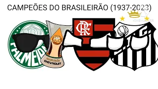 CAMPEÕES DO BRASILEIRÃO (1937-2023)
