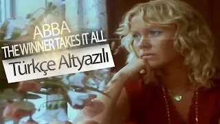 ABBA - The Winner Takes It All (Türkçe Çeviri)