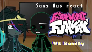 Sans aus react to Friday Night Funkin' || •just_berry•