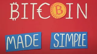 Bitcoin explained and made simple