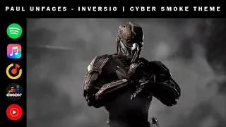 Paul UnFaces - Inversio | Cyber Smoke Theme |  Mortal Kombat Soundtrack 2024_Dark Techno/Mid Tempo