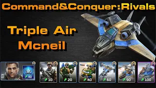 C&C Rivals: Triple Air McNeil!